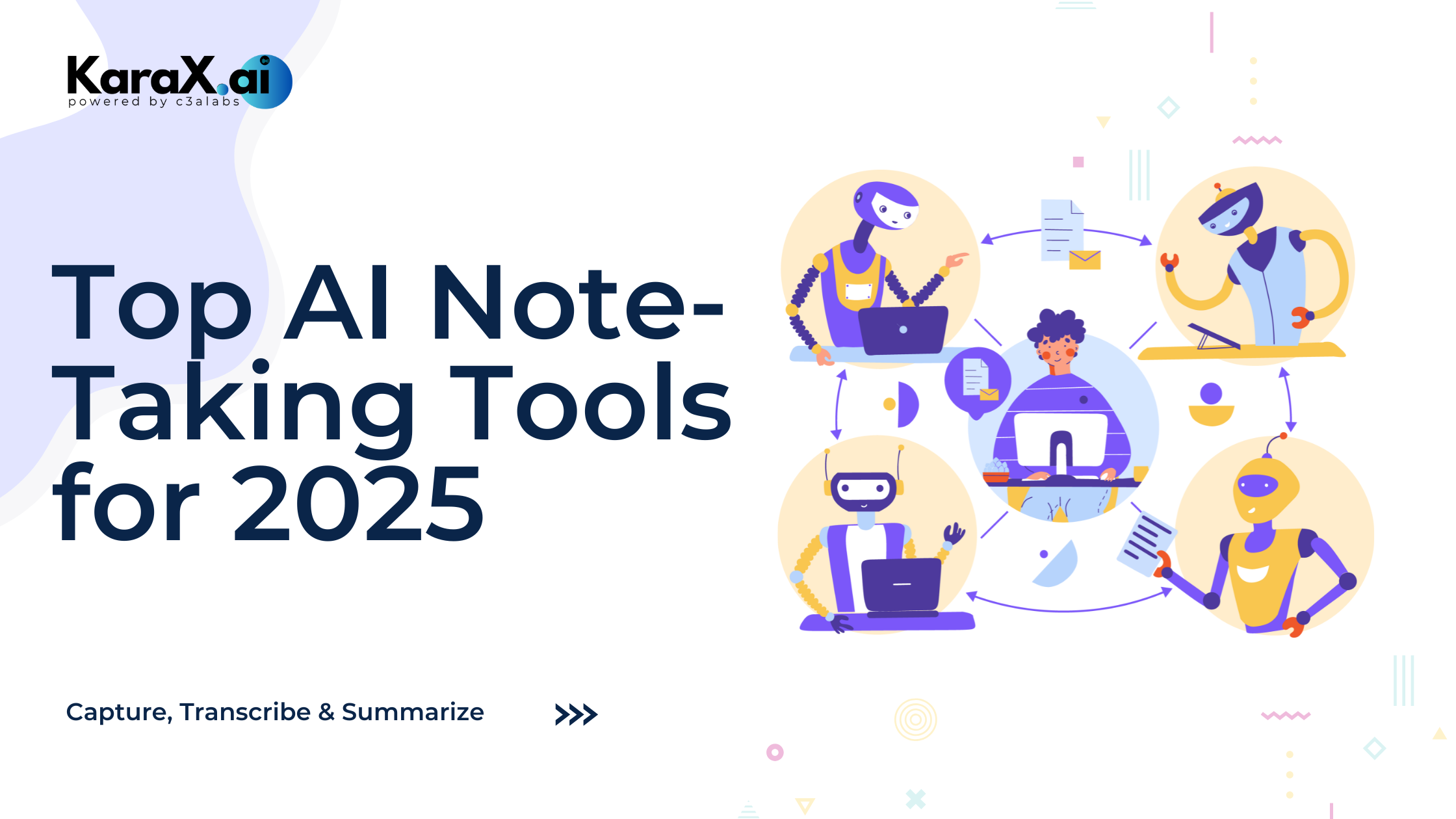 Top AI Note-Taking Tools for 2025: Capture, Transcribe &amp; Summarize